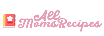 All Moms Recipes
